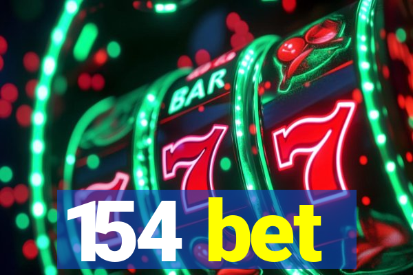 154 bet